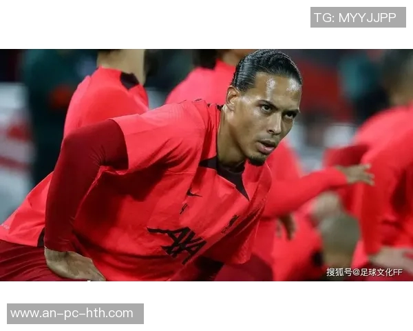 范戴克的坚韧之路：从默默无闻到世界顶级后卫的传奇蜕变